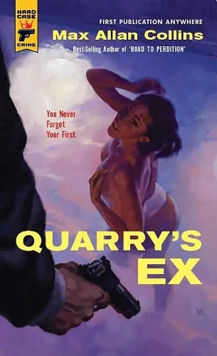 Max Allan Collins Quarry's Ex