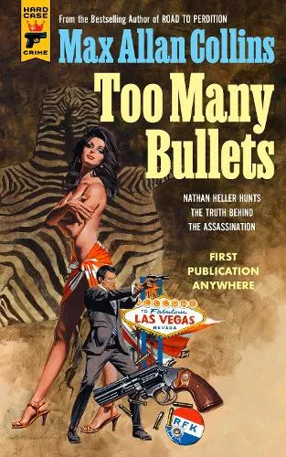 Max Allan Collins Too Many Bullets