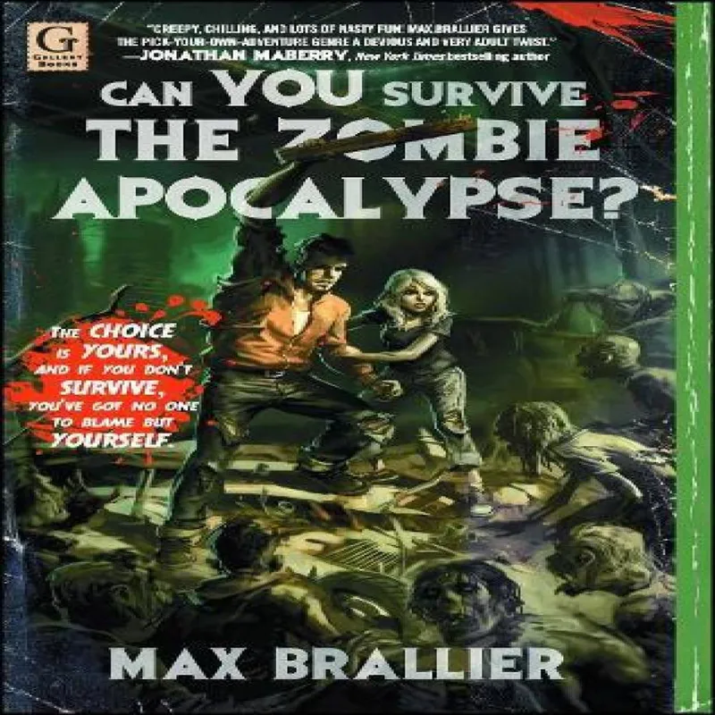 Max Brallier Can You Survive the Zombie Apocalypse?