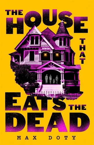 Pan Macmillan The House That Eats The Dead