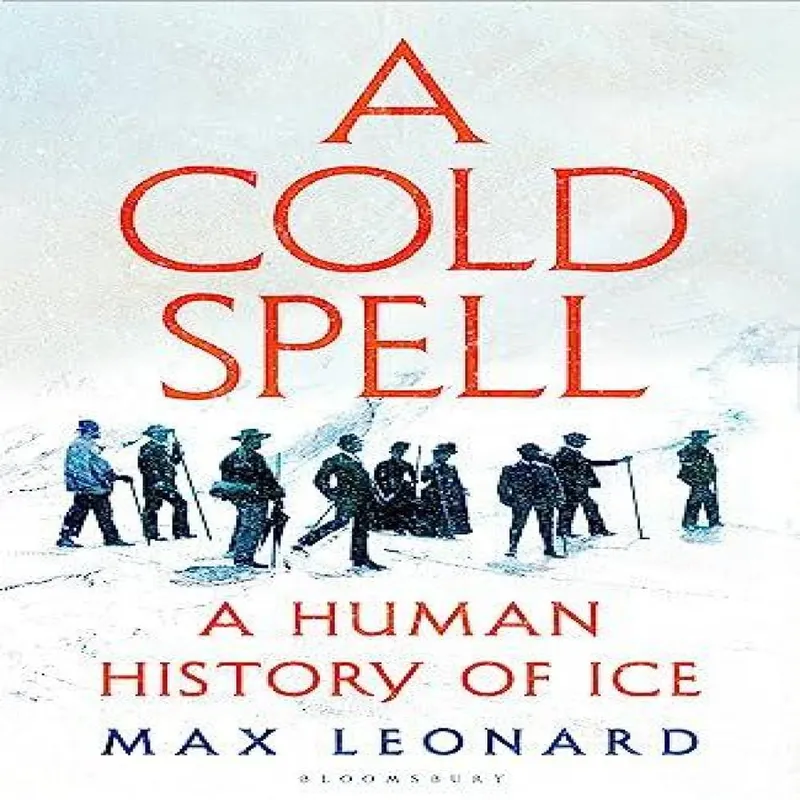 Max Leonard A Cold Spell