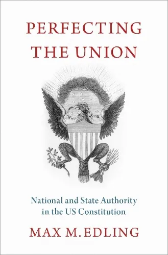 Max M. Edling Perfecting the Union