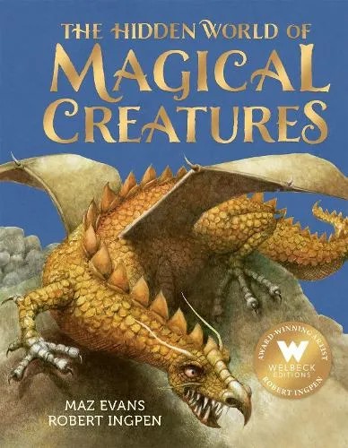Maz Evans The Hidden World of Magical Creatures