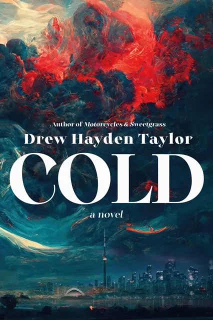 McClelland & Stewart Inc. Cold : A Novel