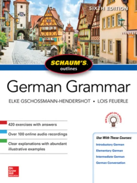 McGraw-Hill Education Schaum'S Outline Of German Grammar, Sixth Edition