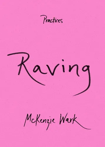 McKenzie Wark Raving