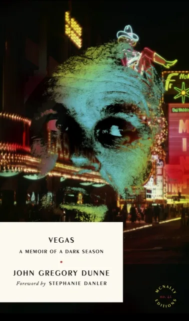McNally Jackson Books Vegas : A Memoir Of A Dark Season