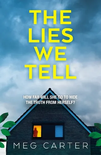 Meg Carter The Lies We Tell