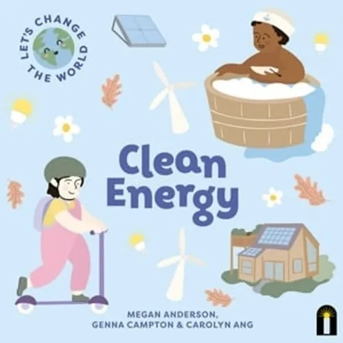 Megan Anderson Let's Change the World: Clean Energy
