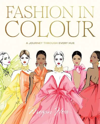 Megan Hess Fashion in Colour