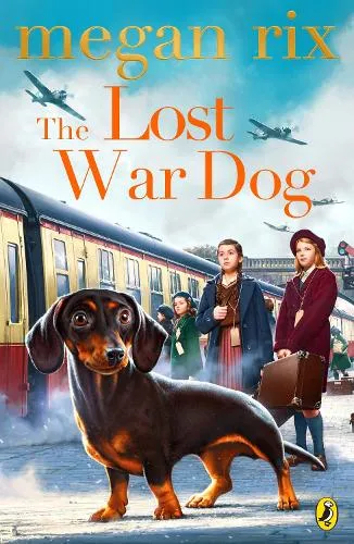 Megan Rix The Lost War Dog
