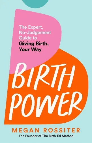 Megan Rossiter Birth Power