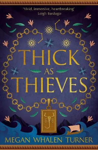 Megan Whalen Turner Thick as Thieves