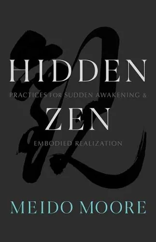 Meido Moore Hidden Zen