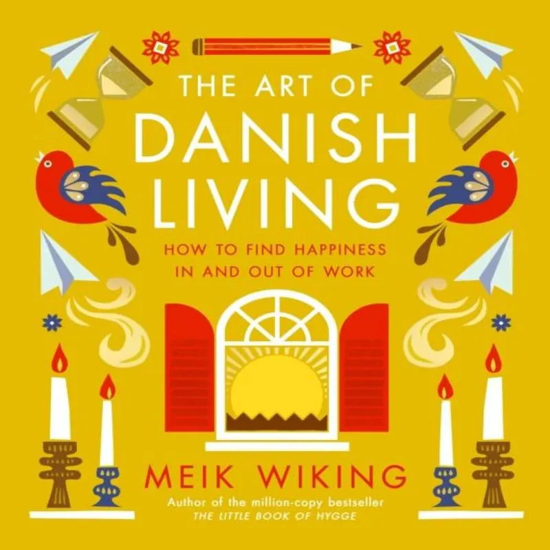 Meik Wiking The Art of Danish Living