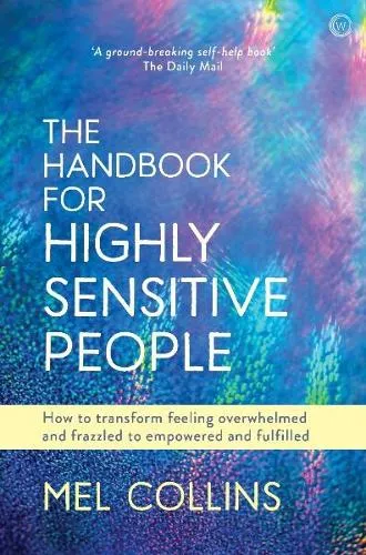 Mel Collins The Handbook for Highly Sensitive People
