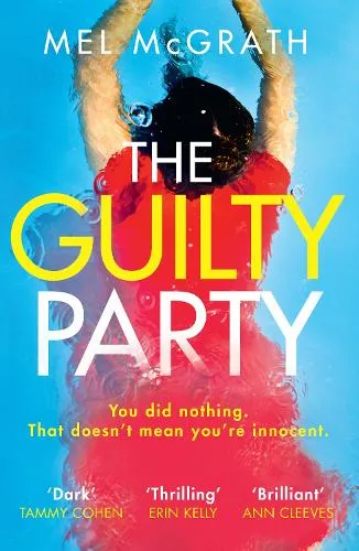 Mel McGrath The Guilty Party