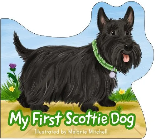 Melanie Mitchell My First Scottie Dog