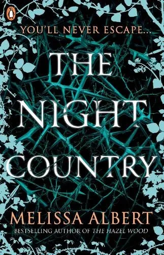 Melissa Albert The Night Country (The Hazel Wood)