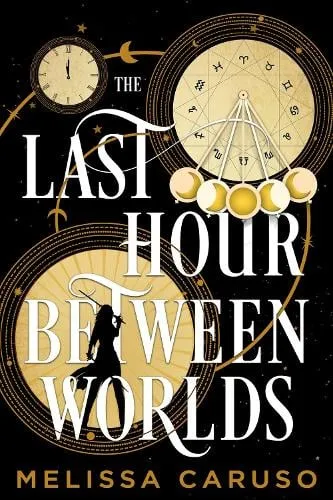 Melissa Caruso The Last Hour Between Worlds