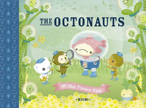Meomi The Octonauts and the Frown Fish