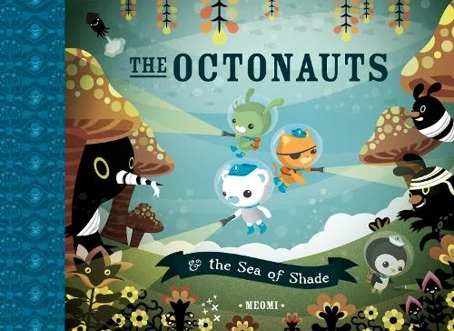 Meomi The Octonauts and the Sea of Shade