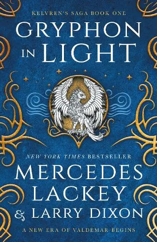 Mercedes Lackey Kelvren's Saga - Gryphon in Light
