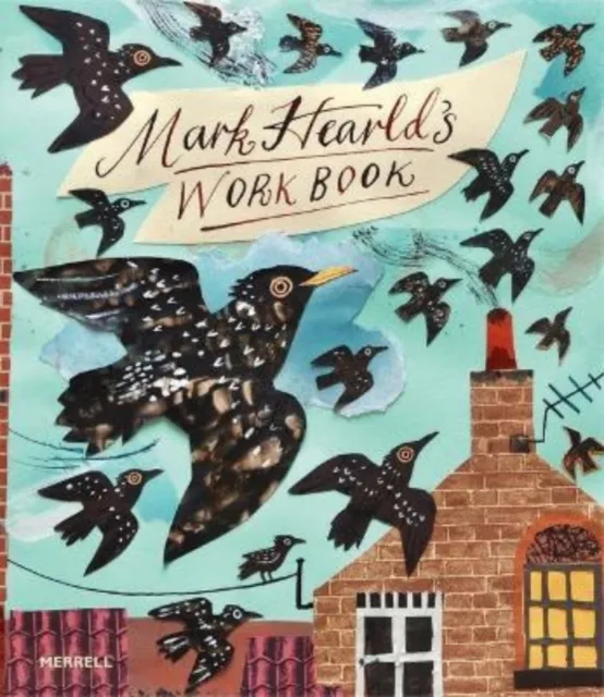 Merrell Publishers Ltd Mark Hearld'S Work Book