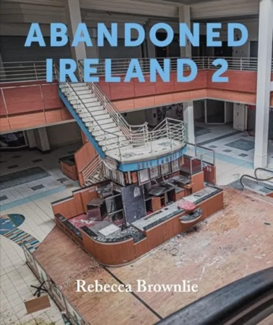 Merrion Press Abandoned Ireland 2
