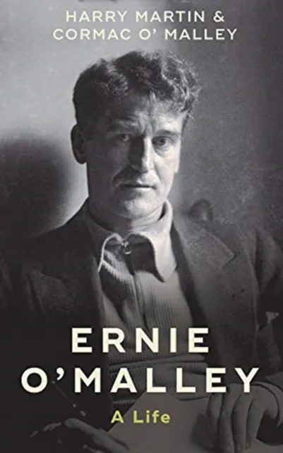 Merrion Press Ernie O'Malley : A Life