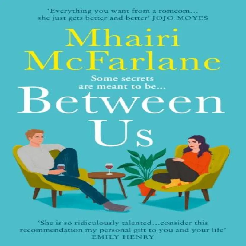 Mhairi McFarlane Between Us