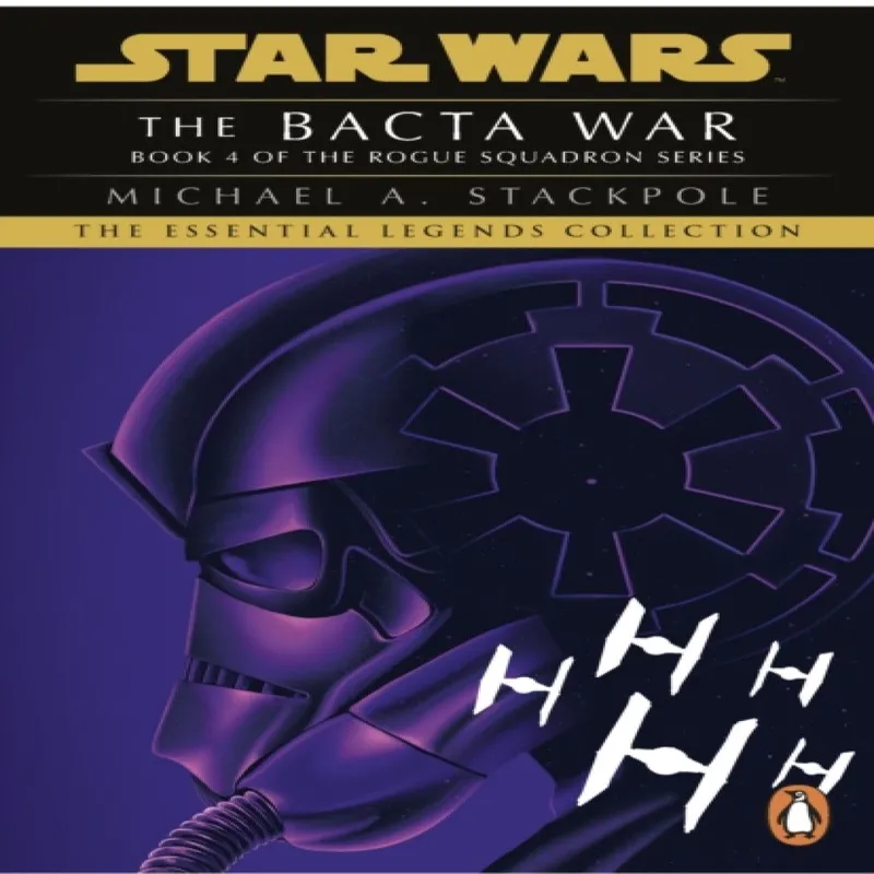 Michael A. Stackpole Star Wars X-Wing Series - The Bacta War