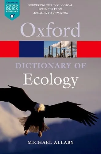 Michael Allaby A Dictionary of Ecology