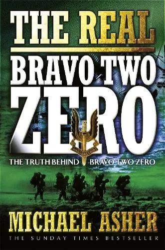 Michael Asher The Real Bravo Two Zero