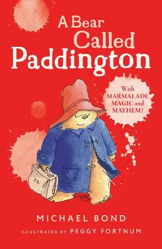 Michael Bond A Bear Called Paddington