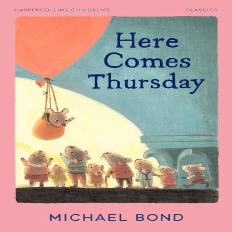 Michael Bond Here Comes Thursday