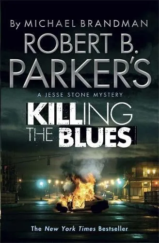 Michael Brandman Robert B. Parker's Killing the Blues
