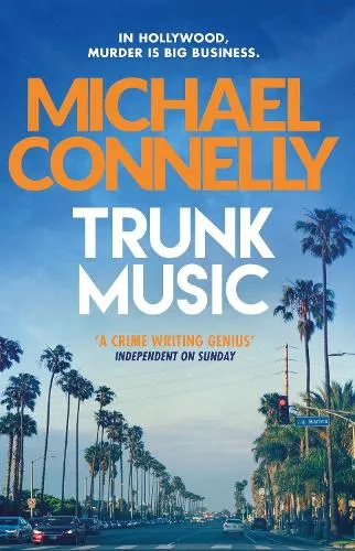 Michael Connelly Trunk Music