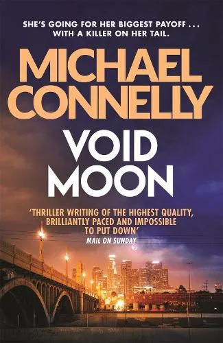Michael Connelly Void Moon