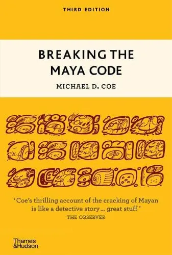 Michael D. Coe Breaking the Maya Code