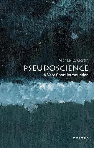 Michael D. Gordin Pseudoscience