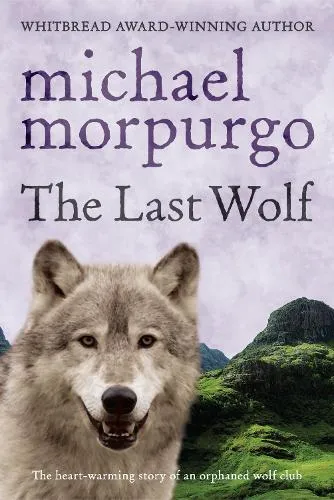 Michael Foreman The Last Wolf