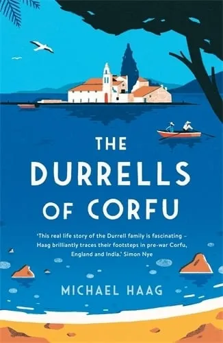 Michael Haag The Durrells of Corfu