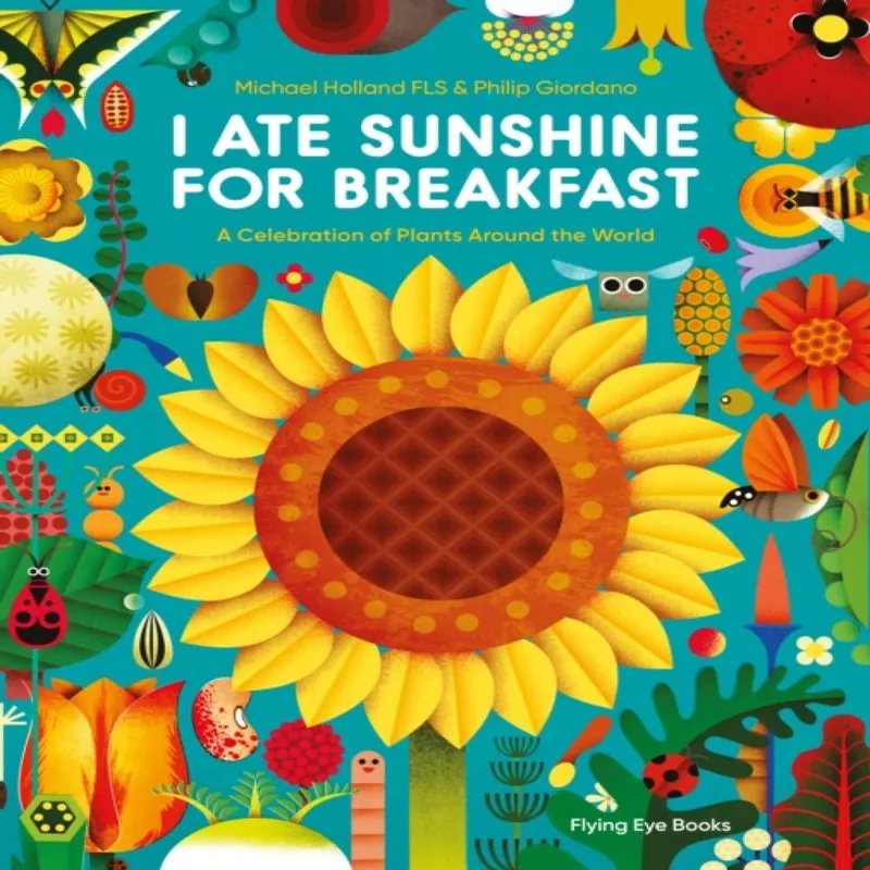 Michael Holland I Ate Sunshine for Breakfast