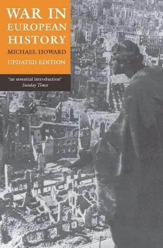 Michael Howard War in European History