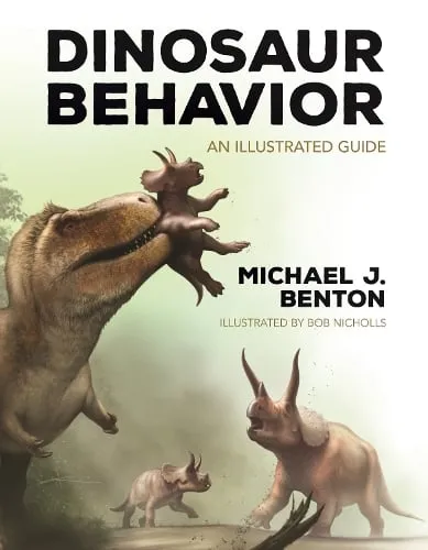Michael J. Benton Dinosaur Behavior