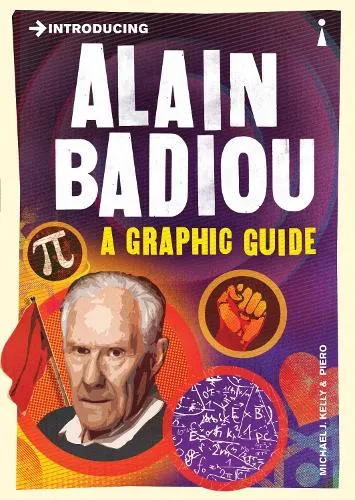 Michael J. Kelly Introducing Alain Badiou