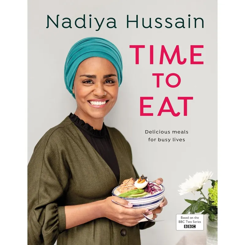 Michael Joseph Nadiya Hussain – Time to Eat: Delicious, time-saving meals using simple store-cupboard ingredients