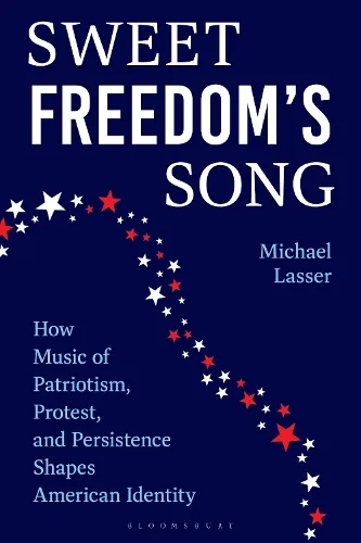 Michael Lasser Sweet Freedom's Song