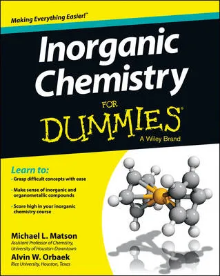Michael Matson Inorganic Chemistry For Dummies